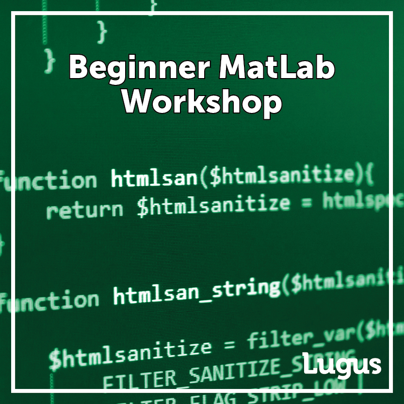 Beginner MatLab Workshop