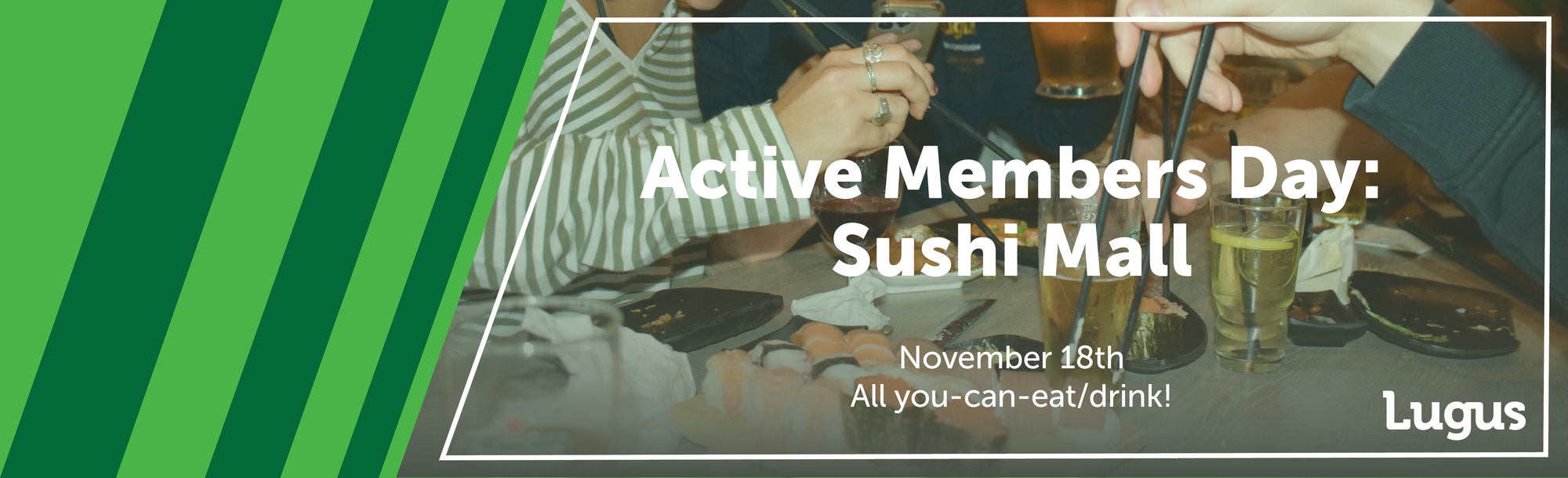 Active Members Day: Sushi Mall