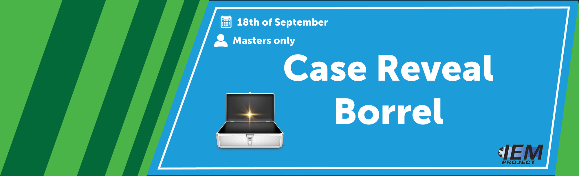 IEM Project Case Reveal October Round